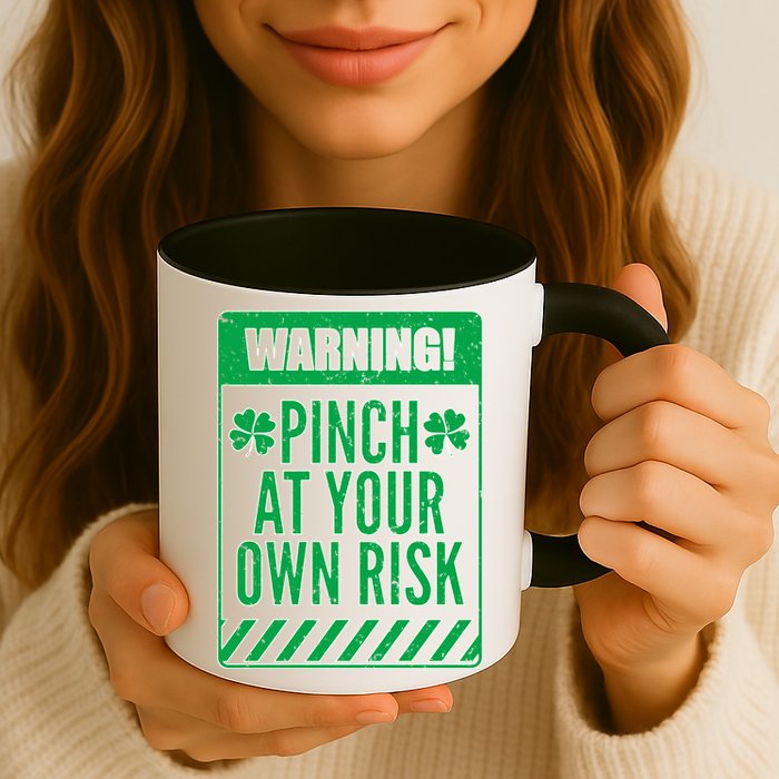Warning Pinch At Your Own Risk Mug