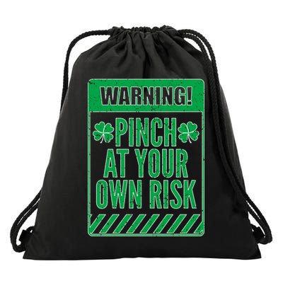 Warning Pinch At Your Own Risk Drawstring Bag