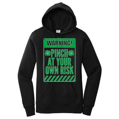 Warning Pinch At Your Own Risk Women's Pullover Hoodie