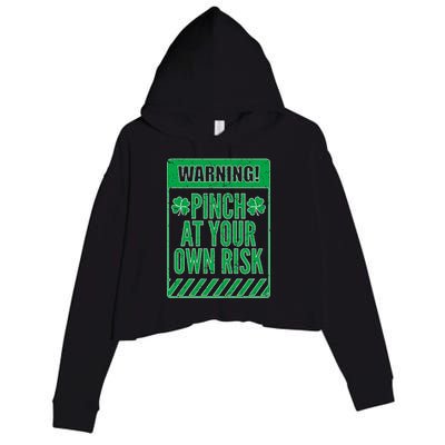 Warning Pinch At Your Own Risk Crop Fleece Hoodie