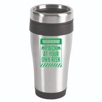 Warning Pinch At Your Own Risk 16oz Travel Tumbler