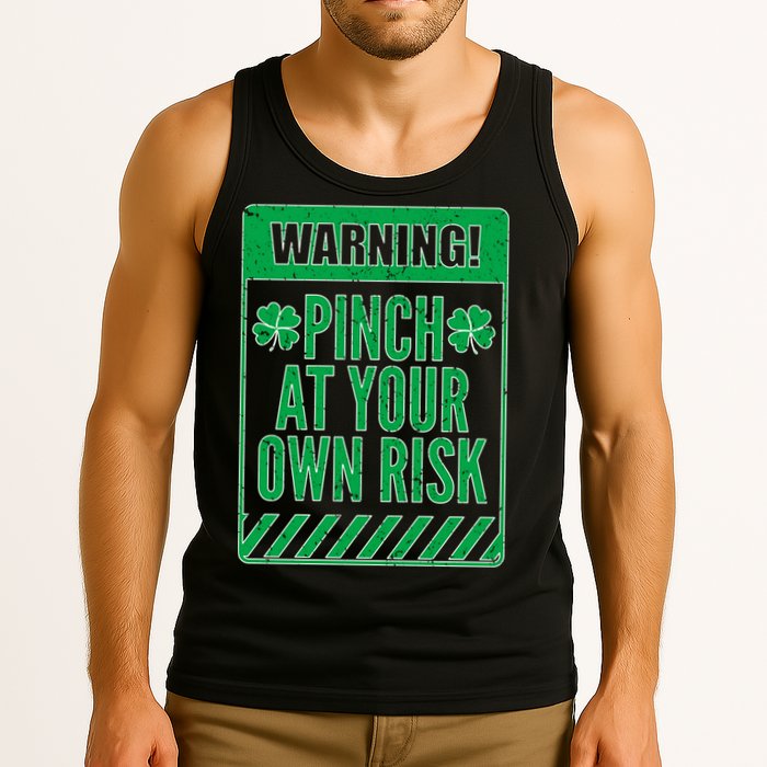 Warning Pinch At Your Own Risk Tank Top