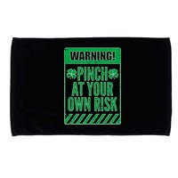 Warning Pinch At Your Own Risk Microfiber Hand Towel
