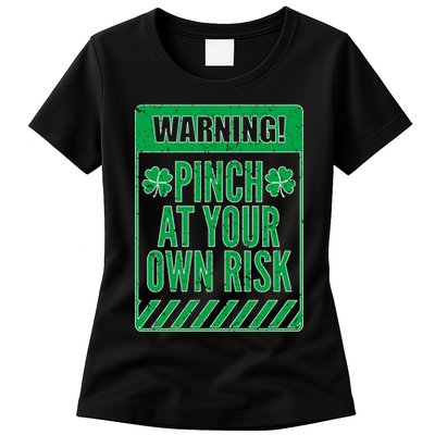 Warning Pinch At Your Own Risk Womens T-Shirt