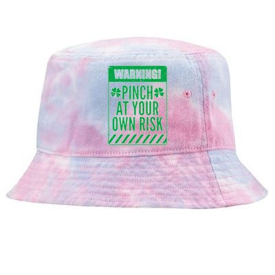 Warning Pinch At Your Own Risk Tie-Dyed Bucket Hat