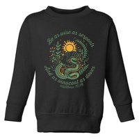 Wise As Serpents Innocent As Doves Christian Bible Verse Toddler Sweatshirt