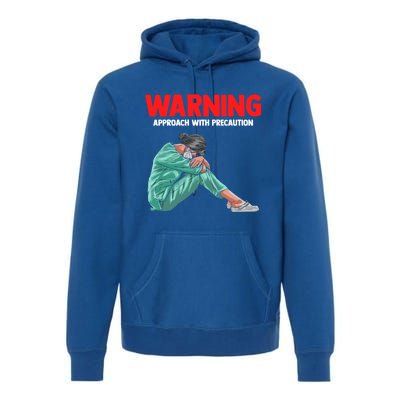 Warning A Stress Student Nurse At Nursing School Great Gift Premium Hoodie