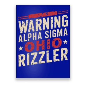 Warning A.L.P.H.A S.Ig.M.A Ohio Rizzler Trendy Slang Poster