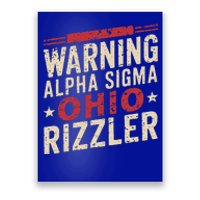 Warning A.L.P.H.A S.Ig.M.A Ohio Rizzler Trendy Slang Poster