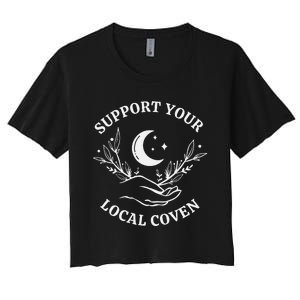 Witch Aesthetic Support Your Local Coven Women's Crop Top Tee