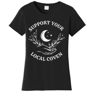 Witch Aesthetic Support Your Local Coven Women's T-Shirt