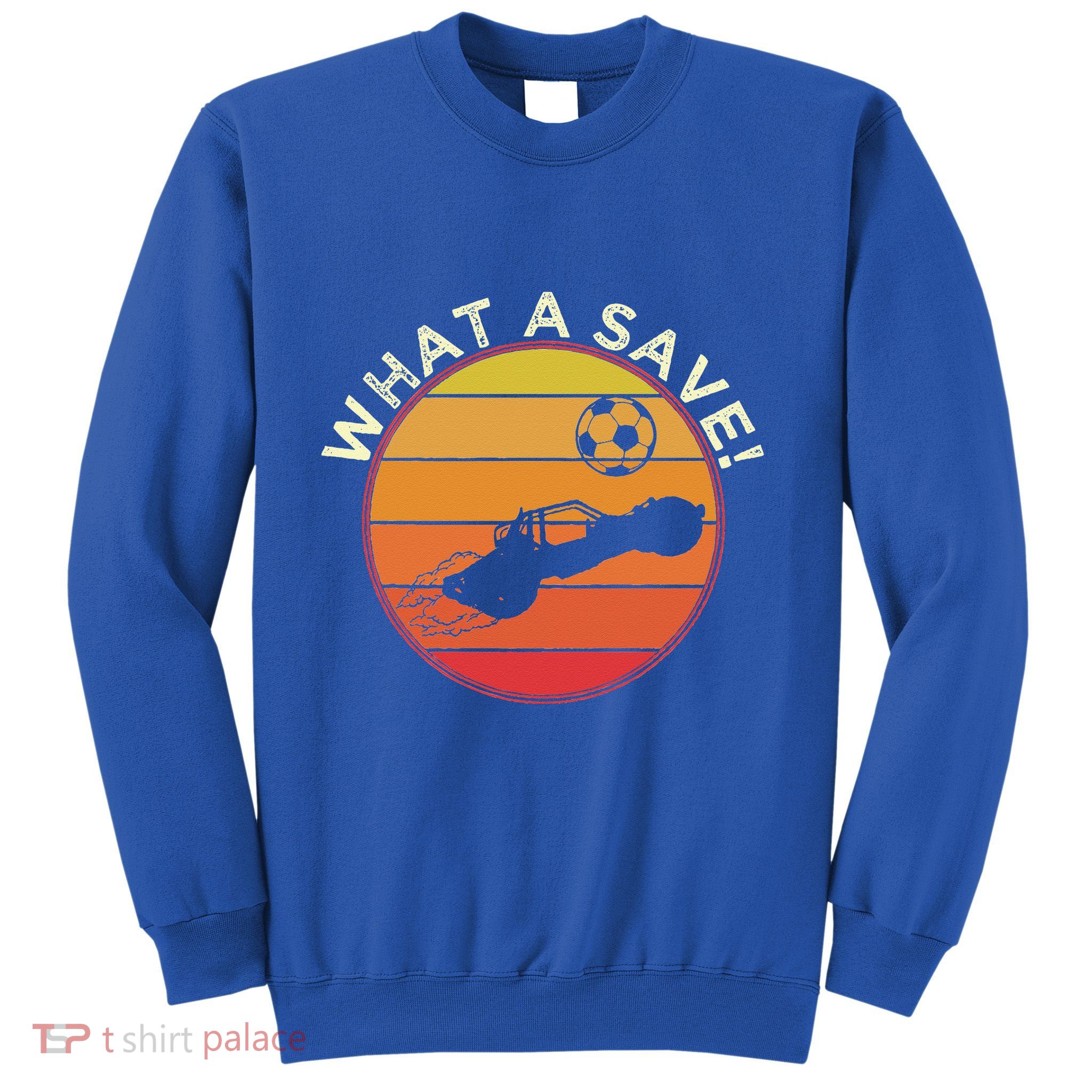 What A Save Vintage Retro Rocket Soccer Car League Sweatshirt