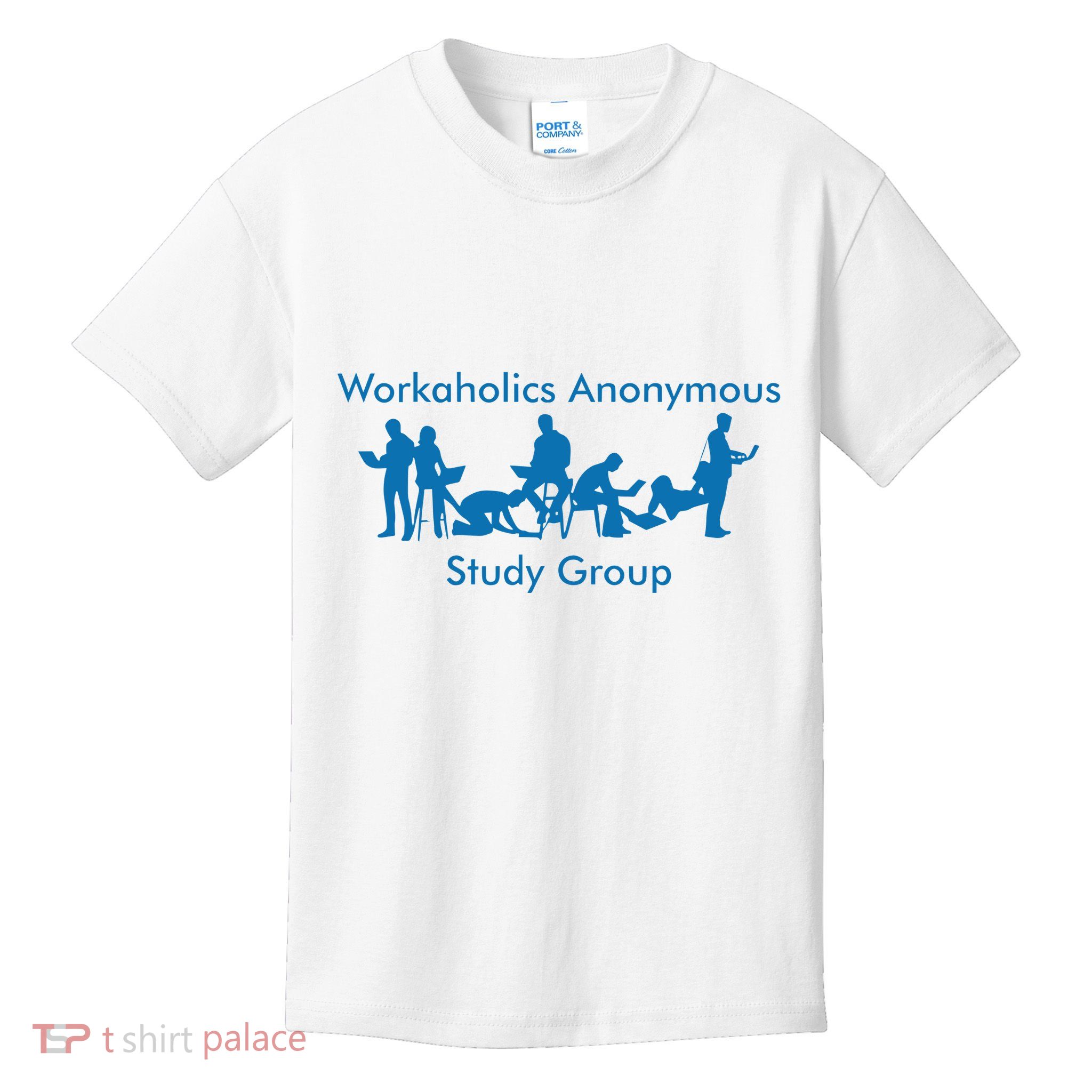 Workaholics Anonymous Study Group Kids T-Shirt