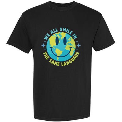 We All Smile In The Same Language Funny Esl Teacher Garment-Dyed Heavyweight T-Shirt