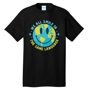 We All Smile In The Same Language Funny Esl Teacher Tall T-Shirt