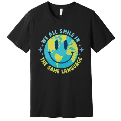 We All Smile In The Same Language Funny Esl Teacher Premium T-Shirt