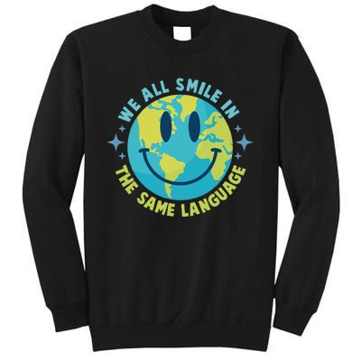 We All Smile In The Same Language Funny Esl Teacher Tall Sweatshirt