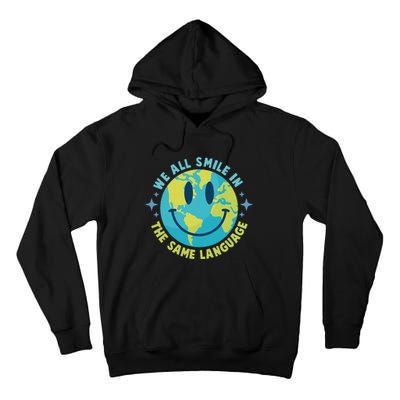 We All Smile In The Same Language Funny Esl Teacher Tall Hoodie