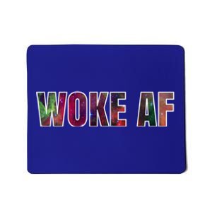 Woke Af Space Themed Spiritual Awareness Positive Vibes Cool Gift Mousepad