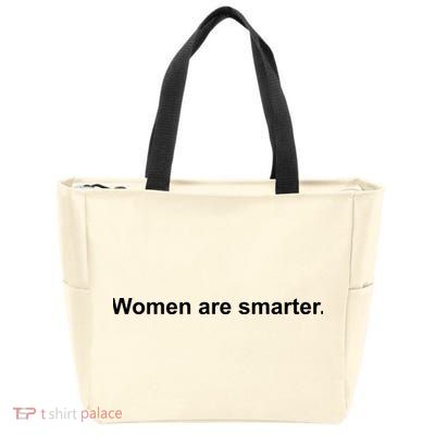 Women Are Smarter Zip Tote Bag