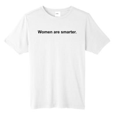 Women Are Smarter Tall Fusion ChromaSoft Performance T-Shirt