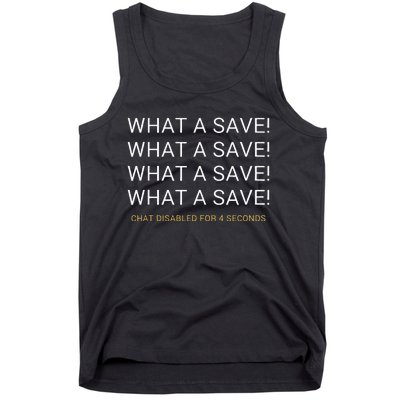 What A Save Chat Disabled Rocket Soccer Game Tank Top