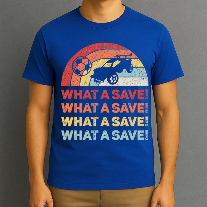 What A Save Rocket Soccer Car League T-Shirt