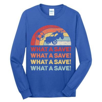 What A Save Rocket Soccer Car League Tall Long Sleeve T-Shirt