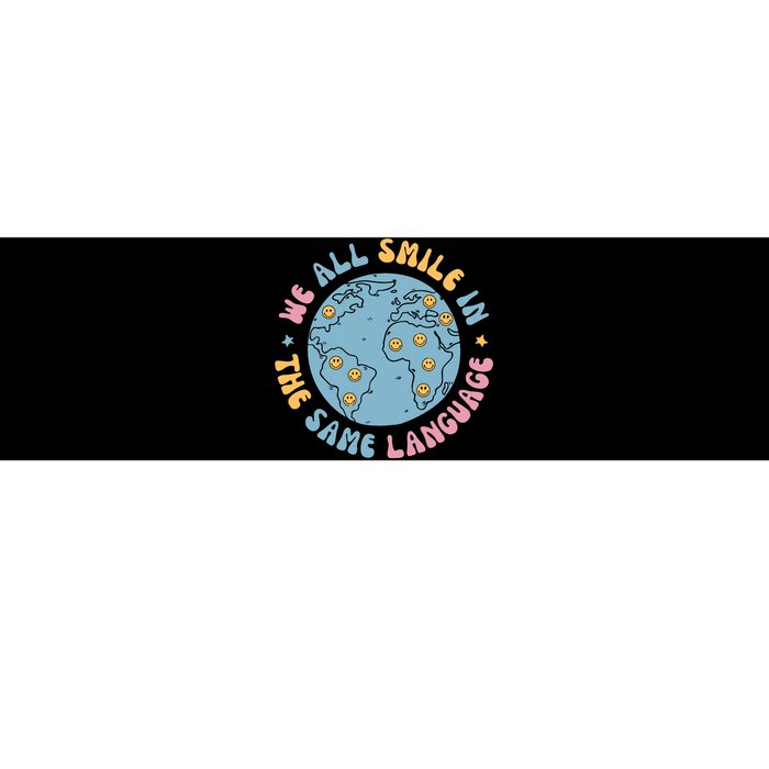 We All Smile In The Same Language Funny Esl Teacher Bumper Sticker