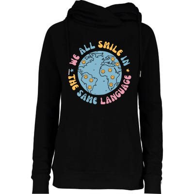 We All Smile In The Same Language Funny Esl Teacher Womens Funnel Neck Pullover Hood