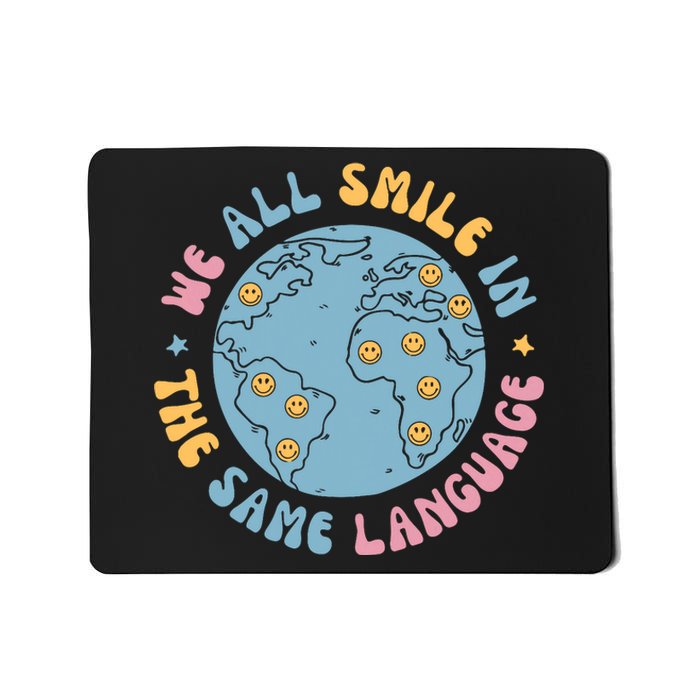 We All Smile In The Same Language Funny Esl Teacher Mousepad