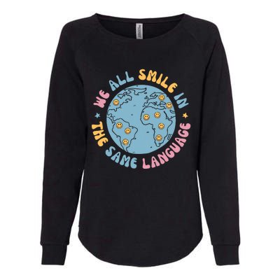 We All Smile In The Same Language Funny Esl Teacher Womens California Wash Sweatshirt