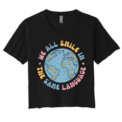 We All Smile In The Same Language Funny Esl Teacher Women's Crop Top Tee