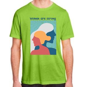 Women Are Strong Adult ChromaSoft Performance T-Shirt