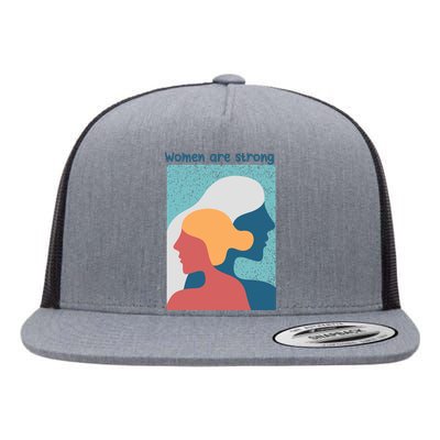 Women Are Strong Flat Bill Trucker Hat