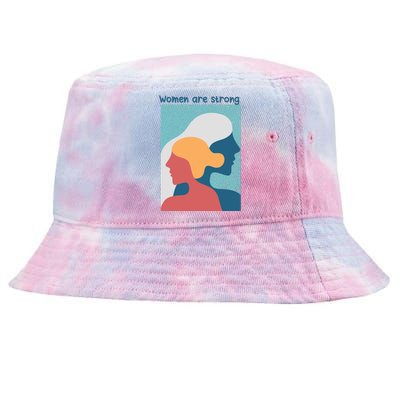 Women Are Strong Tie-Dyed Bucket Hat