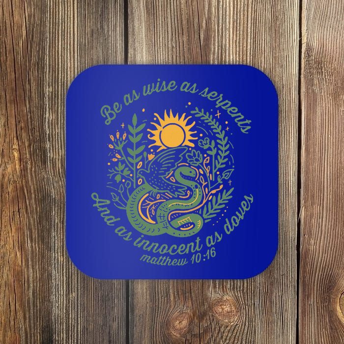 Wise As Serpents Innocent As Doves Christian Coaster