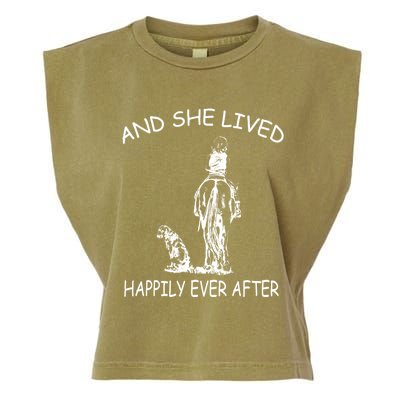 Wo's And She Lived Happily Ever After Funny Horse Dogs Gift Garment-Dyed Women's Muscle Tee