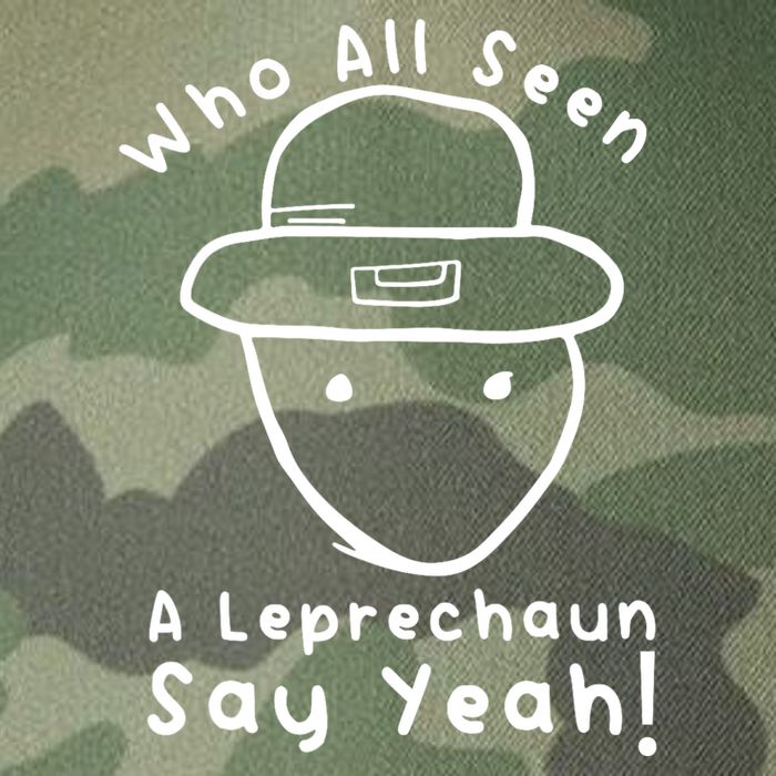 Who All Seen A Leprechaun Sketch Funny St PatrickS Day Legacy Tie Dye Trucker Hat