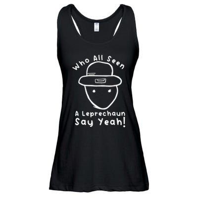 Who All Seen A Leprechaun Sketch Funny St PatrickS Day Ladies Essential Flowy Tank