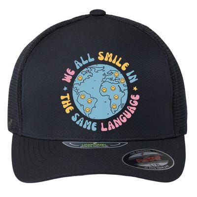 We All Smile In The Same Language Funny Esl Teacher Flexfit Unipanel Trucker Cap