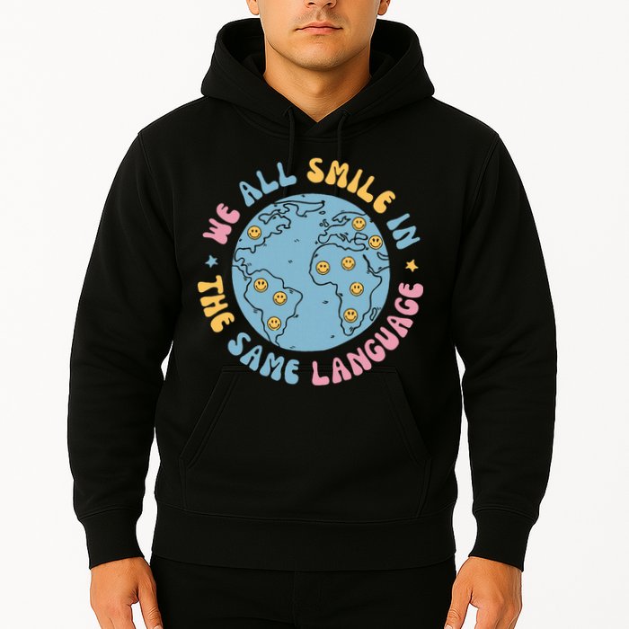 We All Smile In The Same Language Funny Esl Teacher Hoodie