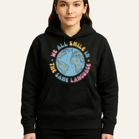 We All Smile In The Same Language Funny Esl Teacher Hoodie