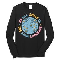 We All Smile In The Same Language Funny Esl Teacher Long Sleeve Shirt