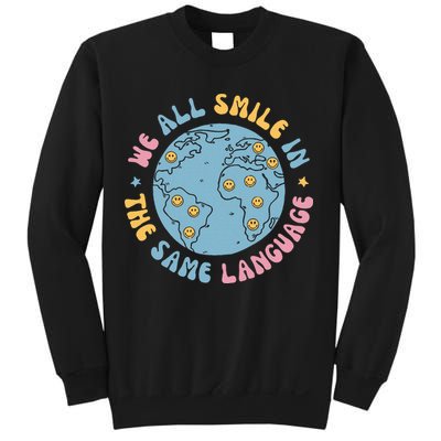 We All Smile In The Same Language Funny Esl Teacher Sweatshirt