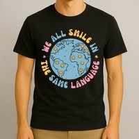 We All Smile In The Same Language Funny Esl Teacher T-Shirt