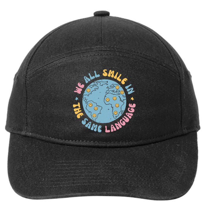 We All Smile In The Same Language Funny Esl Teacher 7-Panel Snapback Hat
