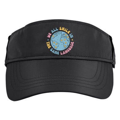 We All Smile In The Same Language Funny Esl Teacher Adult Drive Performance Visor
