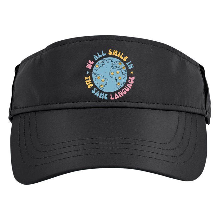 We All Smile In The Same Language Funny Esl Teacher Adult Drive Performance Visor