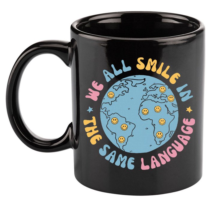 We All Smile In The Same Language Funny Esl Teacher 11oz C Handle Ceramic Mug